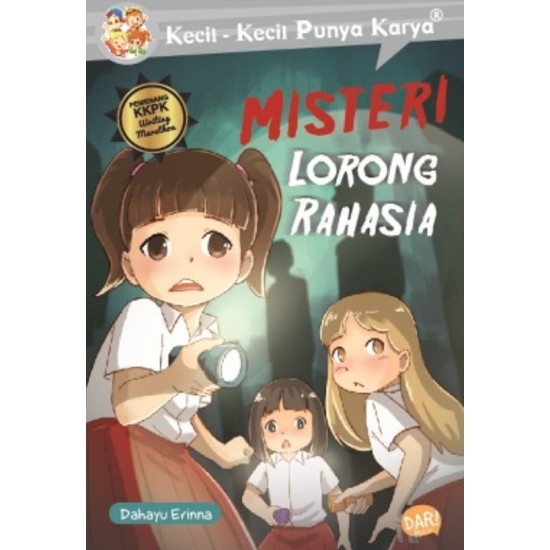 KKPK.MISTERI LORONG RAHASIA KKPK.MISTERI LORONG RAHASIA
