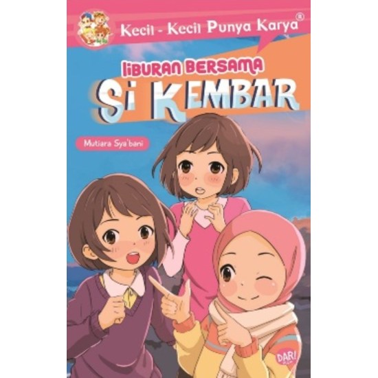 KKPK.LIBURAN BERSAMA SI KEMBAR KKPK.LIBURAN BERSAMA SI KEMBAR