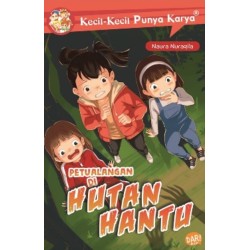 KKPK.PETUALANGAN DI HUTAN HANTU KKPK.PETUALANGAN DI HUTAN HANTU