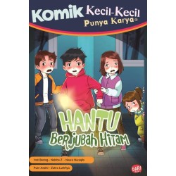 KOMIK KKPK HANTU BERJUBAH HITAM KOMIK KKPK HANTU BERJUBAH HITAM