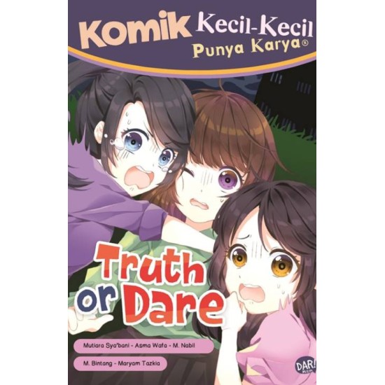 KOMIK KKPK TRUTH OR DARE KOMIK KKPK TRUTH OR DARE