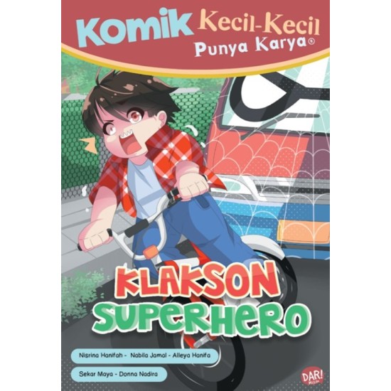 KOMIK KKPK : KLAKSON SUPERHERO KOMIK KKPK : KLAKSON SUPERHERO