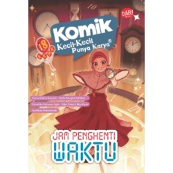 KOMIK KKPK: JAM PENGHENTI WAKTU KOMIK KKPK: JAM PENGHENTI WAKTU