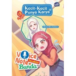 KKPK REG: VOICE NOTE TERAKHIR BUNDA KKPK REG: VOICE NOTE TERAKHIR BUNDA