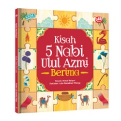 KISAH 5 NABI ULUL AZMI KISAH 5 NABI ULUL AZMI