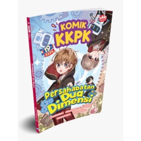 KOMIK KKPK ROADSHOW 3: PERSAHABATAN DUA DIMENSI