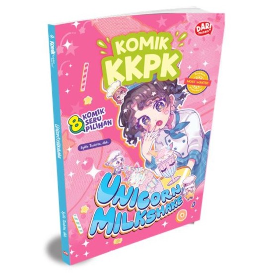 KOMIK KKPK REPUBLISH SPESIAL: UNICORN MILKSHAKE KOMIK KKPK REPUBLISH SPESIAL: UNICORN MILKSHAKE