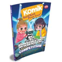 KOMIK KKPK: ROBOTIC COMPETITION KOMIK KKPK: ROBOTIC COMPETITION