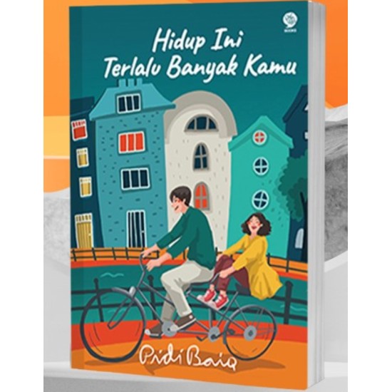 HIDUP INI TERLALU BANYAK KAMU HIDUP INI TERLALU BANYAK KAMU
