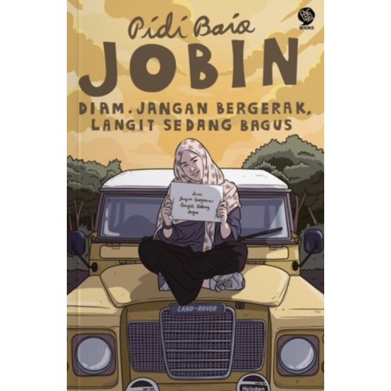 JOBIN: DIAM. JANGAN BERGERAK, LANGIT SEDANG BAGUS JOBIN: DIAM. JANGAN BERGERAK, LANGIT SEDANG BAGUS