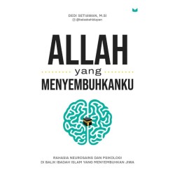 Allah yang Menyembuhkanku