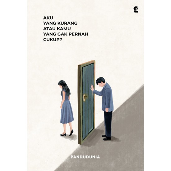 Aku yang Kurang atau Kamu yang Gak Pernah Cukup? Aku yang Kurang atau Kamu yang Gak Pernah Cukup?