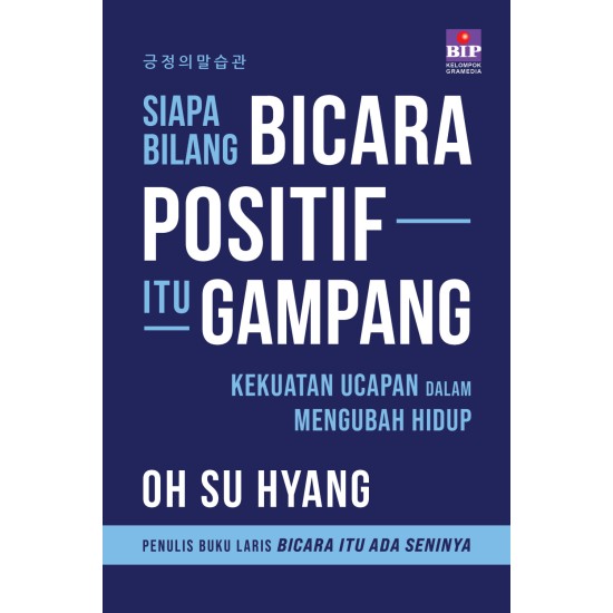 Siapa Bilang Bicara Positif itu Gampang: Kekuatan Ucapan dalam Mengubah Hidup Siapa Bilang Bicara Positif itu Gampang: Kekuatan Ucapan dalam Mengubah Hidup