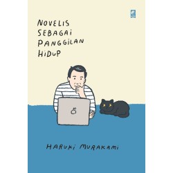 Novelis Sebagai Panggilan Hidup Novelis Sebagai Panggilan Hidup