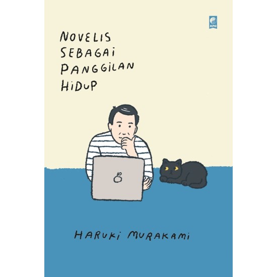 Novelis Sebagai Panggilan Hidup Novelis Sebagai Panggilan Hidup