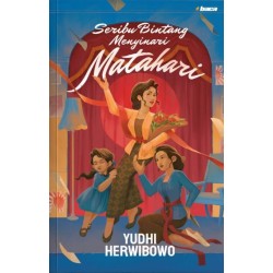 Seribu Bintang Menyinari Matahari