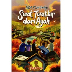 After 7 Our Family : Surat Terakhir dari Ayah After 7 Our Family : Surat Terakhir dari Ayah