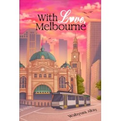 With Love, Melbourne With Love, Melbourne