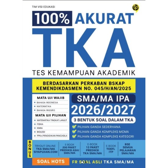 100% AKURAT TKA SMA/MA IPA 2026/2027 100% AKURAT TKA SMA/MA IPA 2026/2027