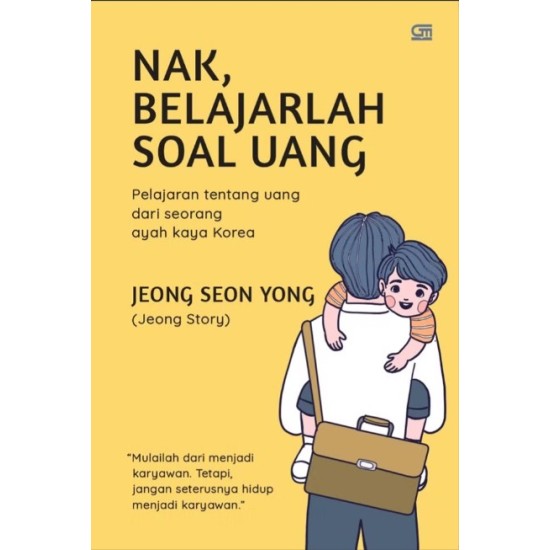 Nak, Belajarlah Soal Uang