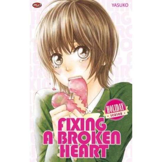 Fixing A Broken Heart (Terbit Ulang)