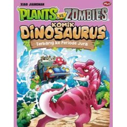 Plants VS Zombie : Terbang ke Periode Jura Plants VS Zombie : Terbang ke Periode Jura