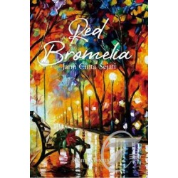 Red Bromelia, Janji Cinta Sejati Red Bromelia, Janji Cinta Sejati