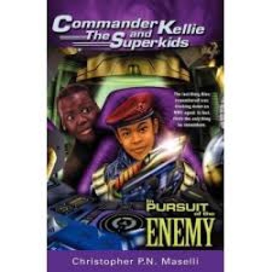 Commander Kellie And The Superkids #4, In Pursuit of the Enemy