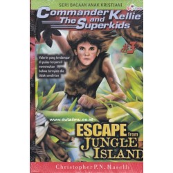 Commander Keliie And The Superkids #3: Escape From Jungle Island