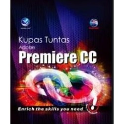Kupas Tuntas Adobe Premiere CC Kupas Tuntas Adobe Premiere CC