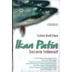 Sukses Budi Daya Ikan Patin Secara Intensif Sukses Budi Daya Ikan Patin Secara Intensif