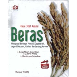 Seri Apotek Dapur: Raja Obat Alami Beras Seri Apotek Dapur: Raja Obat Alami Beras
