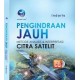 Pengindraan Jauh Metode Analisis Dan Interpretasi Citra Satelit + cd