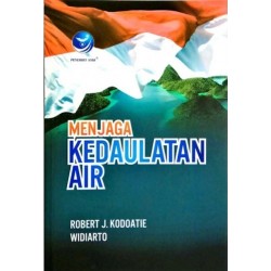 Menjaga Kedaulatan Air (fc) Menjaga Kedaulatan Air (fc)
