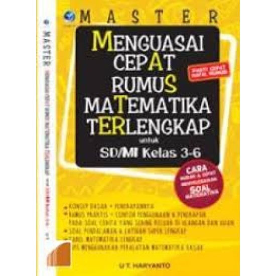 Master: Menguasai Cepat Rumus Matematika Terlengkap Untuk SD/MI Kelas 3-6