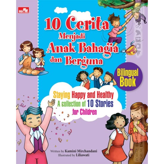 10 Cerita Menjadi Anak Bahagia dan Berguna