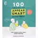 100 Tricks to Appear Smart