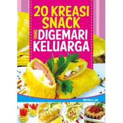 20 Kreasi Snack Yang Digemari Keluarga 20 Kreasi Snack Yang Digemari Keluarga