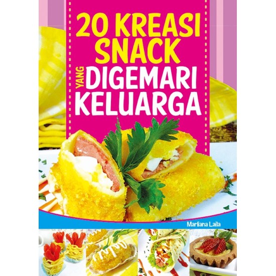 20 Kreasi Snack Yang Digemari Keluarga