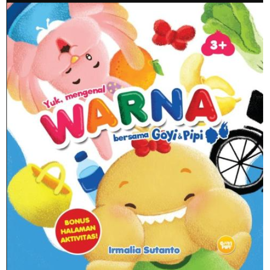 SERI GOYI PIPI.YUK MENGENAL WARNA BERSAMA GOYI & PIPI