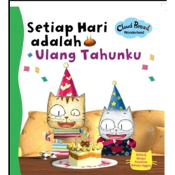 CLOUD BREAD WONDERLAND: SETIAP HARI ADALAH ULANG TAHUNKU  