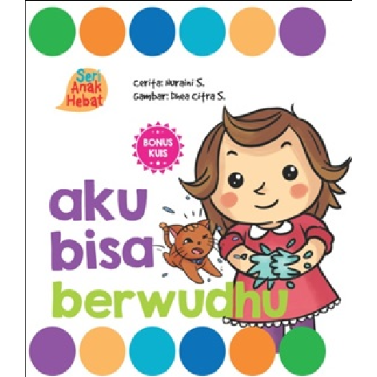 SERI ANAK HEBAT: AKU BISA BERWUDHU (BOARDBOOK)  