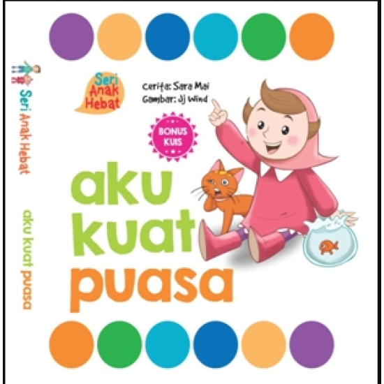 SERI ANAK HEBAT: AKU KUAT PUASA (BOARDBOOK)  