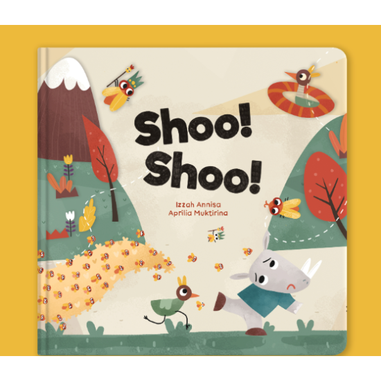 SHOO! SHOO!
