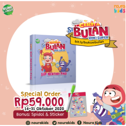 CERITA SI BULAN KOKI SUPER: SUP MENTARI PAGI