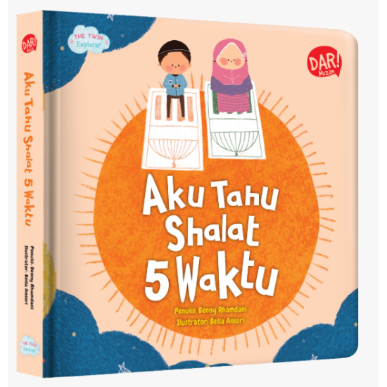SERI THE TWIN EXPLORER: AKU TAHU SHALAT 5 WAKTU