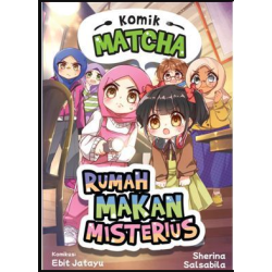 SERI KOMIK MATCHA: RUMAH MAKAN MISTERIUS