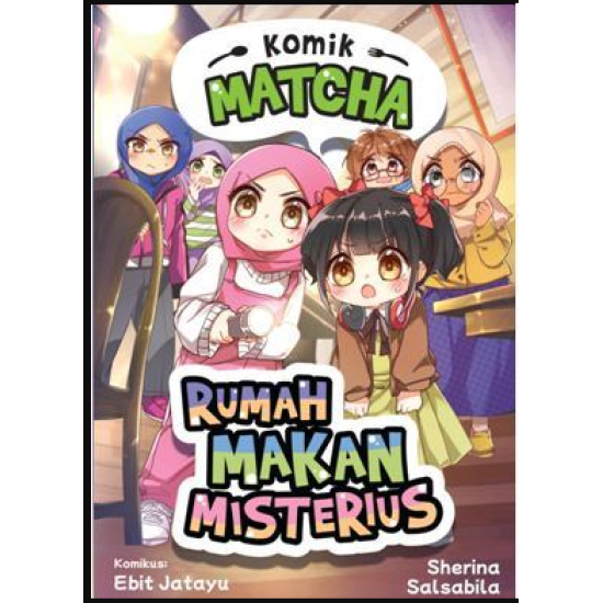 SERI KOMIK MATCHA: RUMAH MAKAN MISTERIUS
