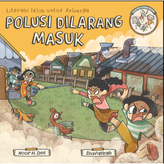 SERI KELUARGA PANIK: POLUSI DILARANG MASUK