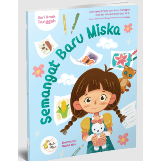 SERI ANAK TANGGUH: SEMANGAT BARU MISKA